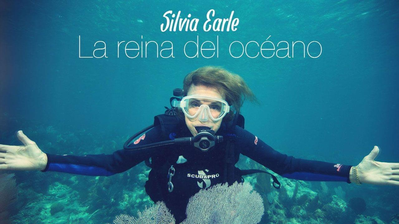 Sylvia Earle. La reina del océano